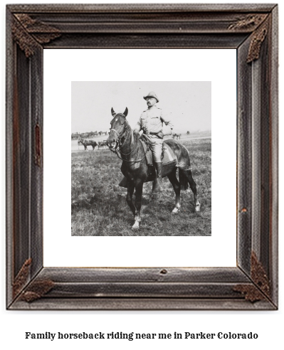 family horseback riding near me in Parker, Colorado